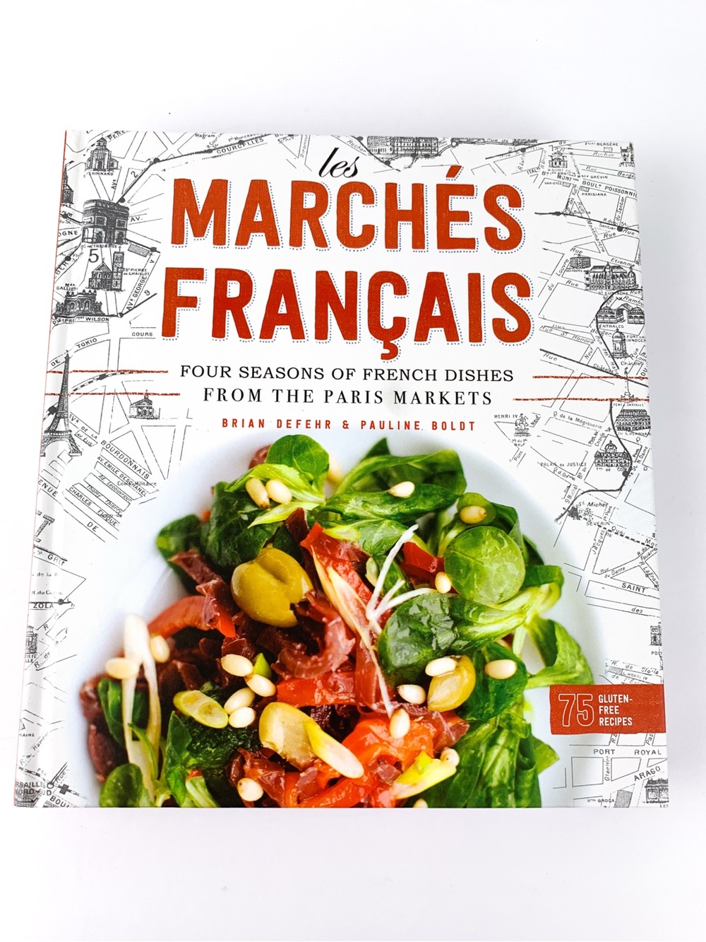 Hardback cookbook: Les Marches Francais, Four Seasons of French Dishes…